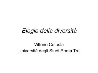 elogio della diversit