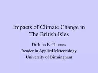 Impacts of Climate Change in The British Isles