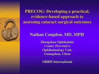 PRECOG: Developing a practical, evidence-based approach to assessing cataract surgical outcomes