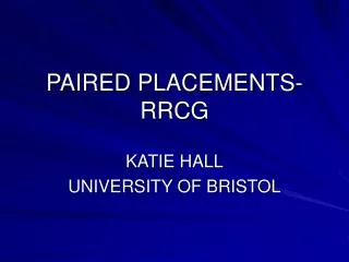 PAIRED PLACEMENTS-RRCG