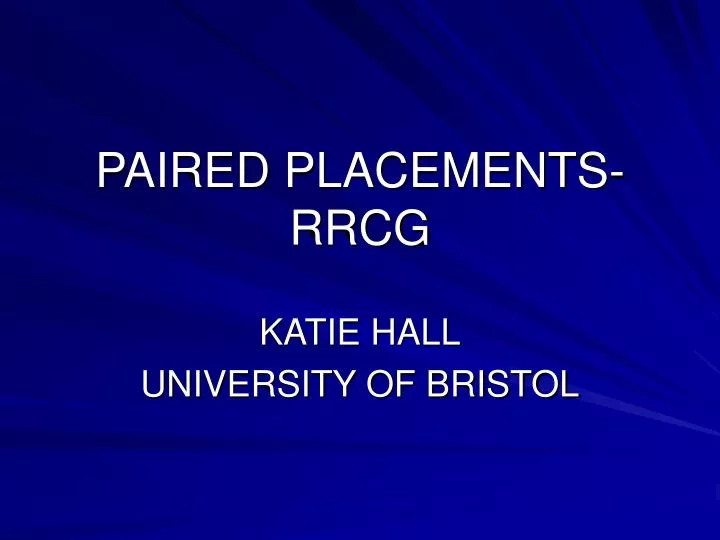 paired placements rrcg
