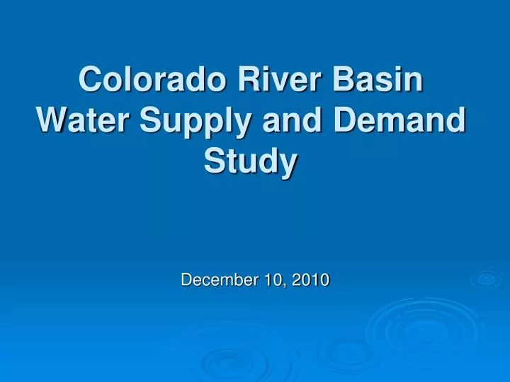 colorado river basin water supply and demand study