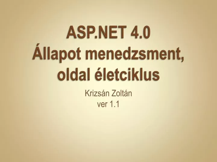 asp net 4 0 llapot menedzsment oldal letciklus