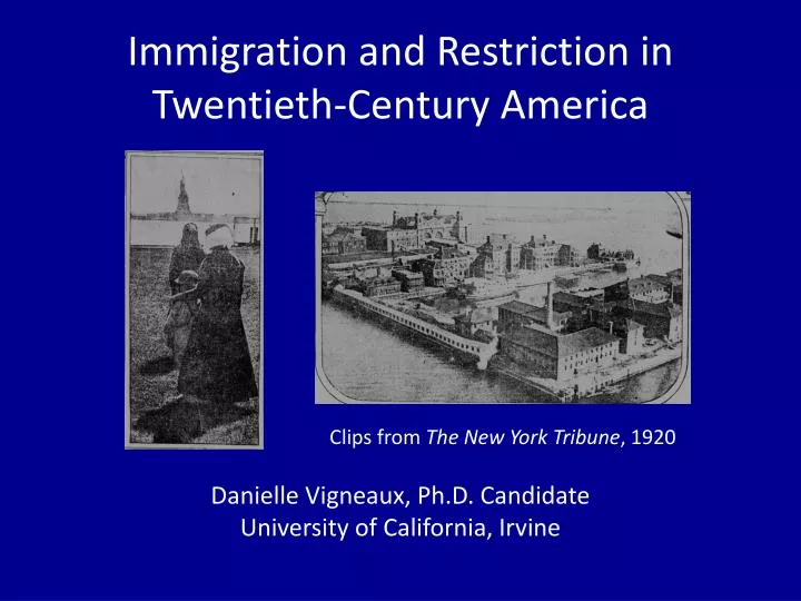 immigration and restriction in twentieth century america