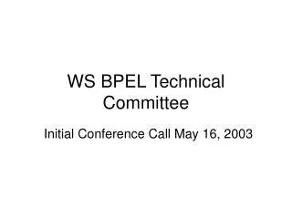 WS BPEL Technical Committee