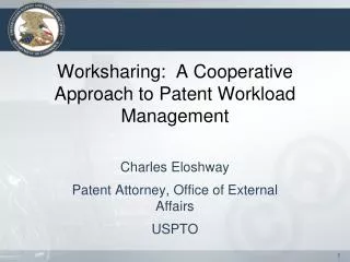 Worksharing: A Cooperative Approach to Patent Workload Management