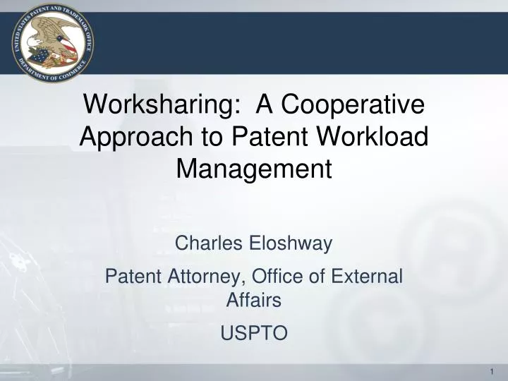 worksharing a cooperative approach to patent workload management