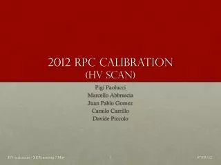 2012 RPC calibration ( HV scan )