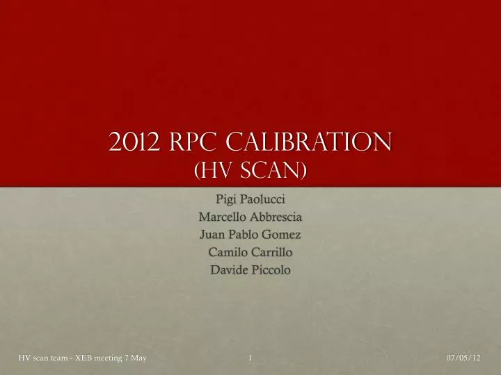 2012 rpc calibration hv scan