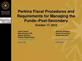 Perkins Fiscal Procedures and Requirements for Managing the Funds--Post-Secondary