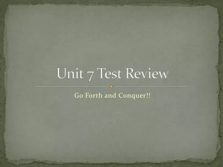 unit 7 test review