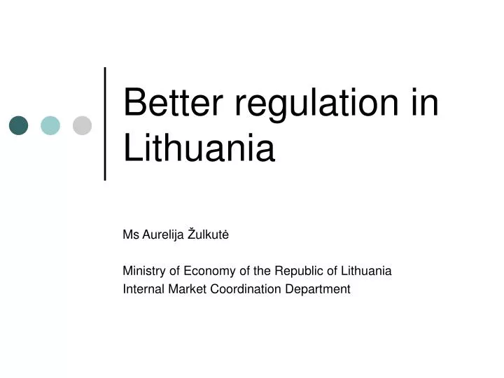 better regulation in lithuania