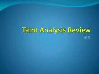 Taint Analysis Review