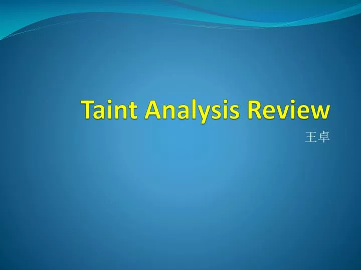 taint analysis review