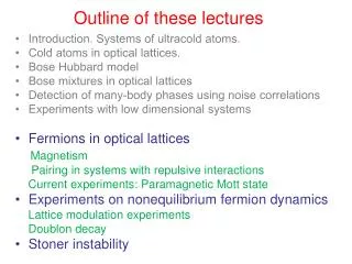 Outline of these lectures