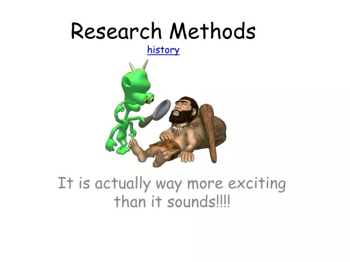 research methods history
