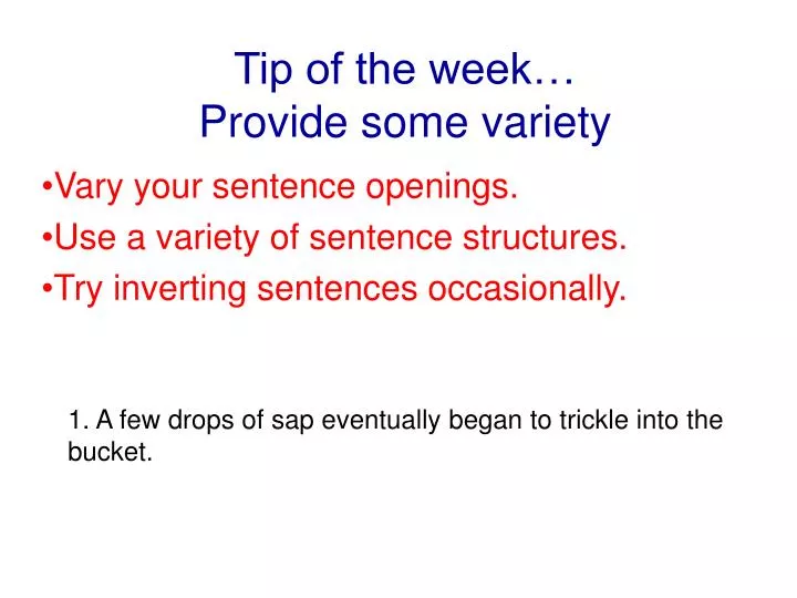 tip of the week provide some variety