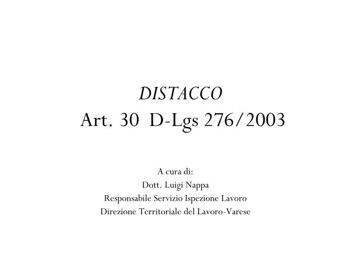 distacco art 30 d lgs 276 2003