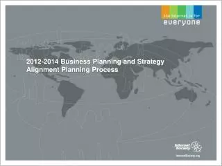 2012-2014 Business Planning and Strategy Alignment Planning Process