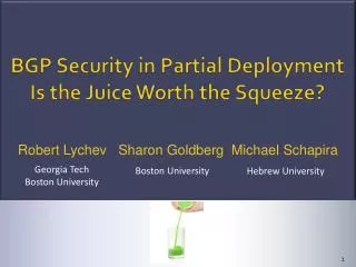 BGP Security in Partial Deployment Is the Juice Worth the Squeeze?