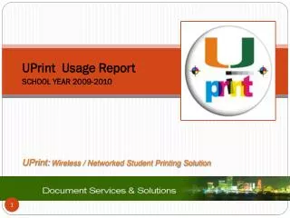 UPrint: Wireless / Networked Student Printing Solution