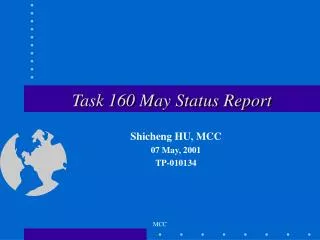 Task 160 May Status Report