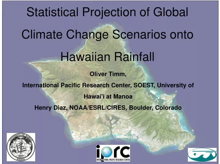 statistical projection of global climate change scenarios onto hawaiian rainfall