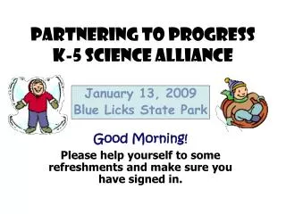 Partnering to Progress K-5 Science Alliance