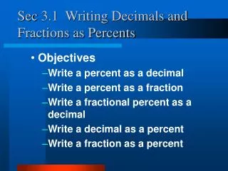 Sec 3.1 Writing Decimals and Fractions as Percents