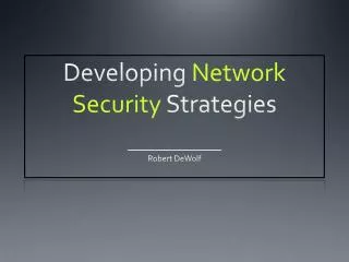 Developing Network Security Strategies