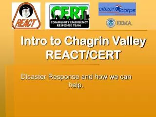 Intro to Chagrin Valley REACT/CERT