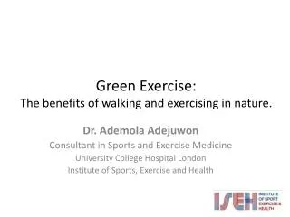 Green Exercise: The benefits of walking and exercising in nature.