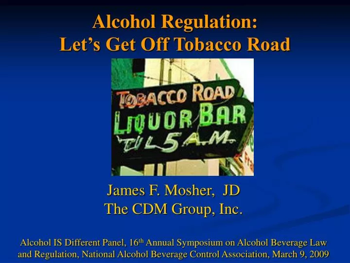alcohol regulation let s get off tobacco road