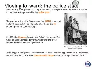 Moving forward: the police state