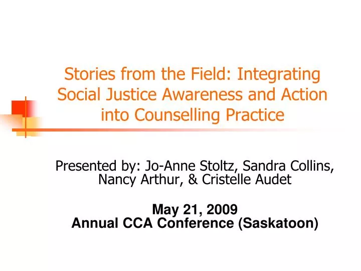 stories from the field integrating social justice awareness and action into counselling practice