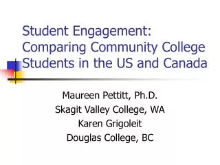 Student Engagement: Comparing Community College Students in the US and Canada