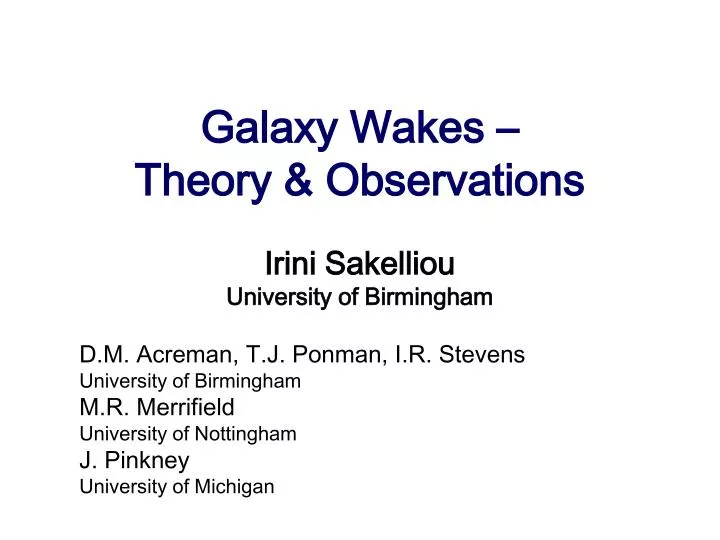 galaxy wakes theory observations