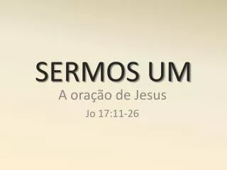 sermos um