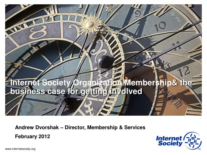 internet society organization membership the business case for getting involved