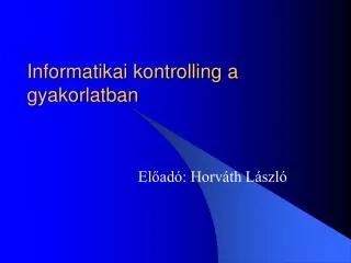informatikai kontrolling a gyakorlatban