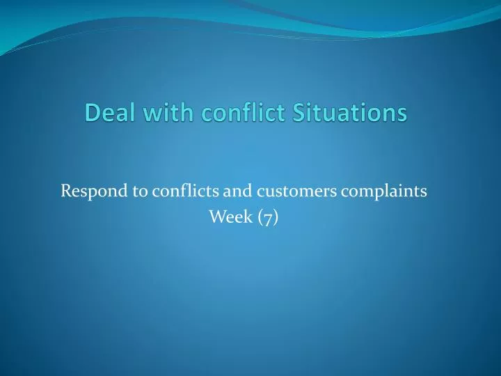 deal with conflict situations