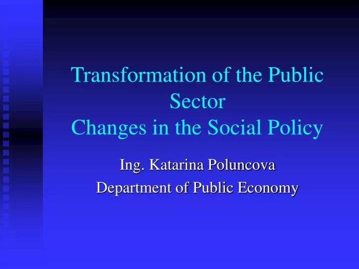 transformation of the public sector changes in the social policy