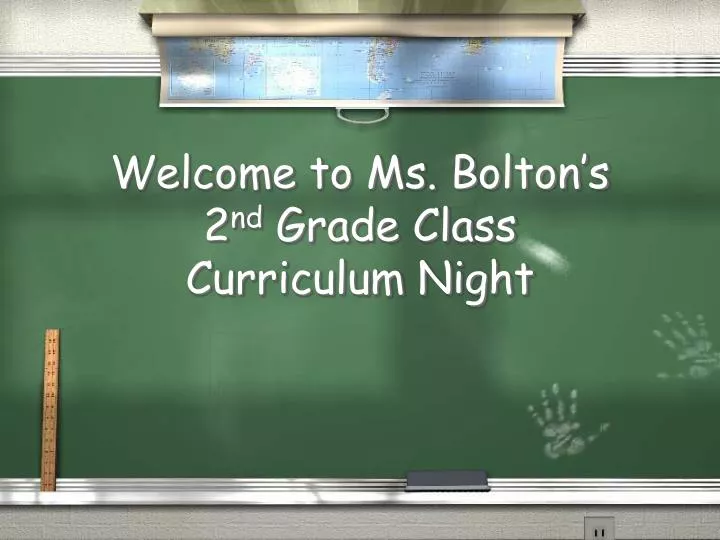 welcome to ms bolton s 2 nd grade class curriculum night