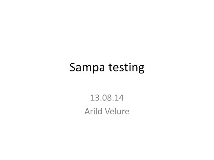 sampa testing