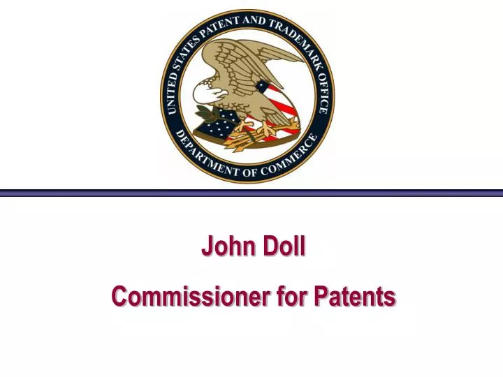 john doll commissioner for patents