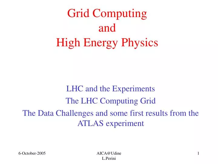 grid computing and high energy physics