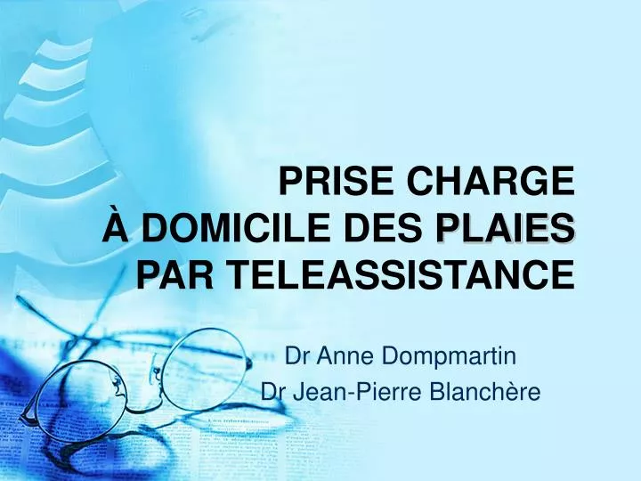 prise charge domicile des plaies par teleassistance