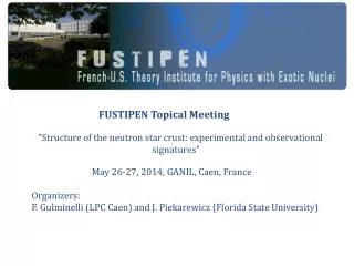 FUSTIPEN Topical Meeting