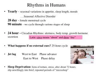 Rhythms in Humans