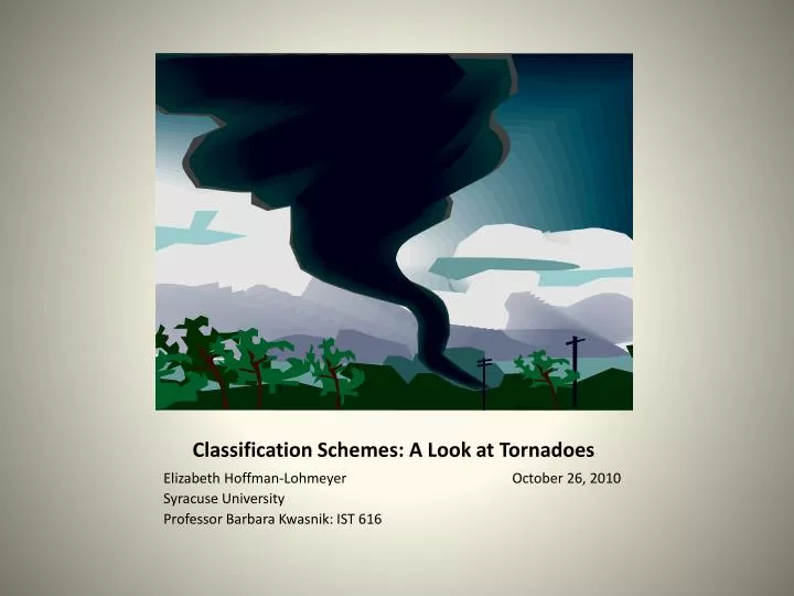classification schemes a look at tornadoes